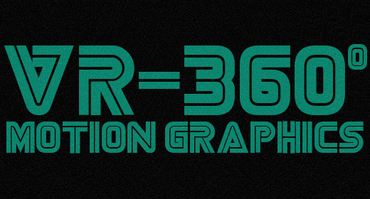 VR-360° Motion Graphics