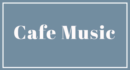 Cafe Music