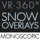 Snow Overlay VR-360° Editors Pack (MonoScopic) - VideoHive Item for Sale