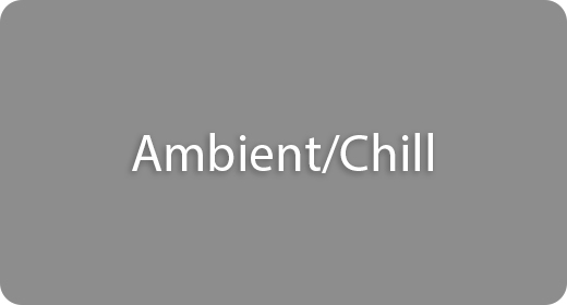 Ambient and Chill