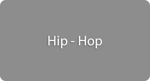 Hip - Hop