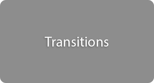 Transitions