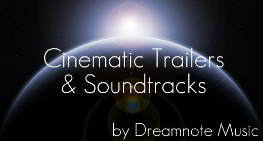Cinematic Trailers and Soundtracks