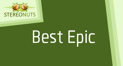 Best Epic and Cinematic