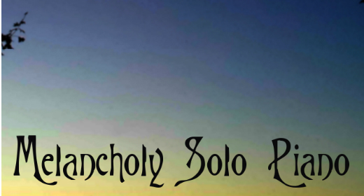 Melancholy Cinematic Solo Piano