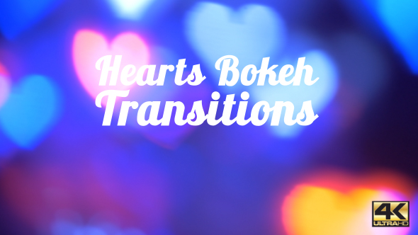 Hearts Bokeh Transitions