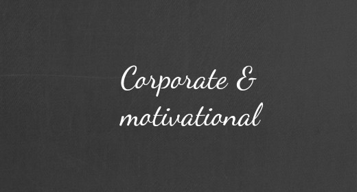 Corporate and motivational