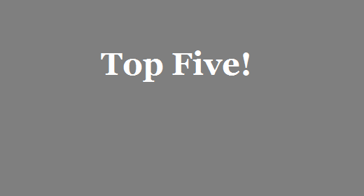 Top Five!