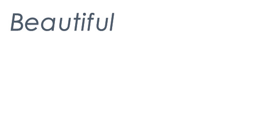 Beautiful