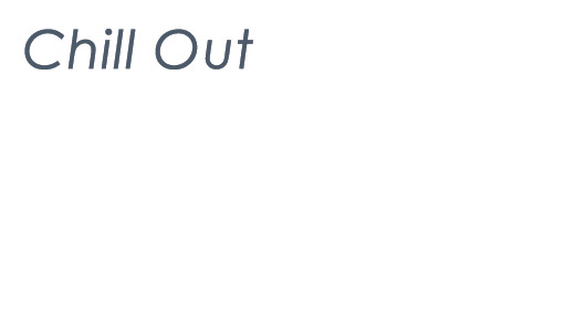 Chill Out