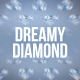 Dreamy Diamond V2 - VideoHive Item for Sale