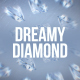 Dreamy Diamond V3 - VideoHive Item for Sale