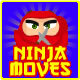 NINJA MOVES - Physical