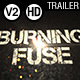 Burning Fuse V2 - VideoHive Item for Sale