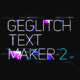 Ge Glitch Text Maker 2 - VideoHive Item for Sale