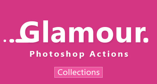 4 Glamour Photoshop Actions