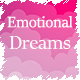 Emotional Dreams
