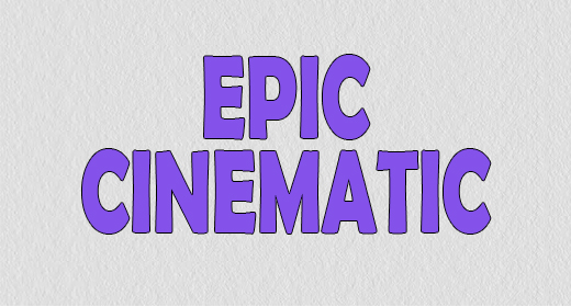 Epic Cinematic