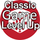 Classic Game Level Up Classic Game Level Up