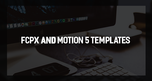 Creative assets for FCPX and Motion 5