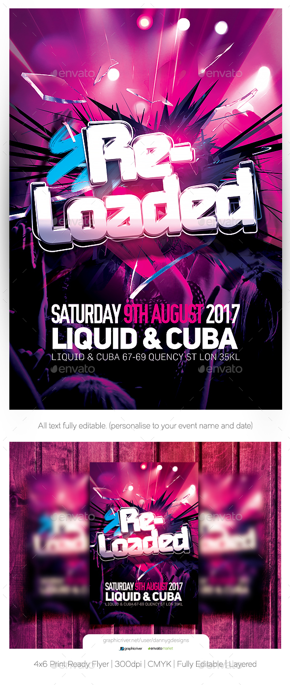 Re-Loaded Flyer Template - Clubs & Parties Events