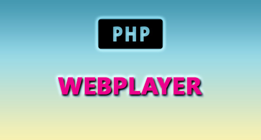 PHP (WEBPLAYER)
