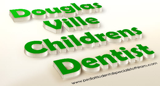 Douglas ville Kids Dentist