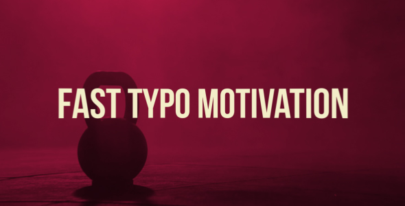 Fast Typo Motivation - VideoHive 19561199