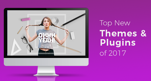 Top 10 New Themes & Plugins of 2017