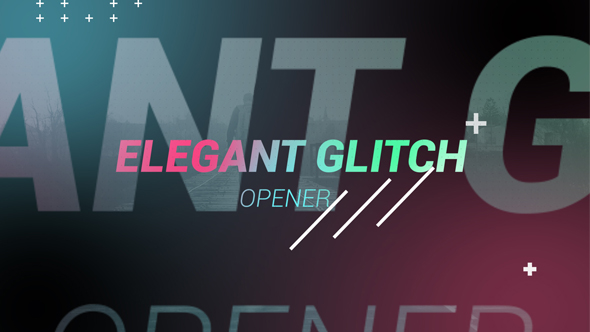 Elegant Glitch Opener