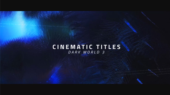 Cinematic Titles - Dark world 3