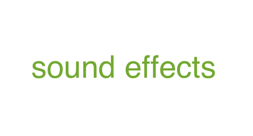 Sound Effects