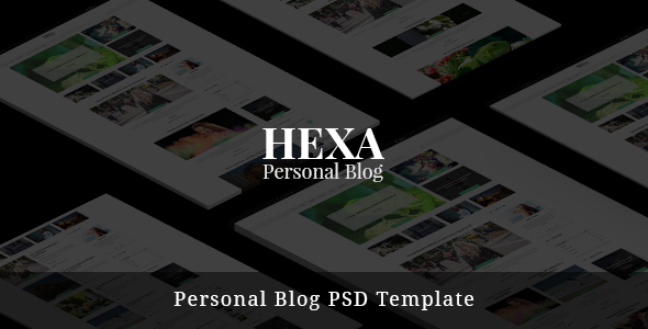 Hexa- Personal Blog PSD Template - PSD Templates