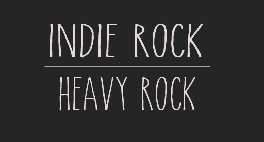 Indie Rock | Heavy Rock