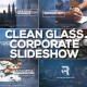 Clean Glass Corporate Slideshow - VideoHive Item for Sale