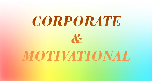 CORPORATE & MOTIVATIONAL