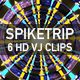 Spike Trip VJ Pack - VideoHive Item for Sale