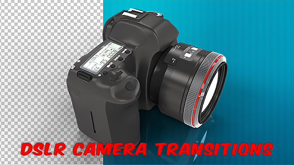 DSLR Camera Transitions