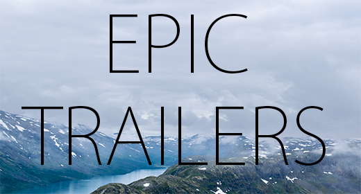 EPIC TRAILER