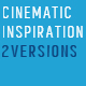 Cinematic Inspiration I
