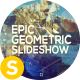 Epic Geometric Slideshow - VideoHive Item for Sale