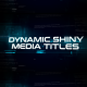 Dynamic Shiny Media Titles - VideoHive Item for Sale