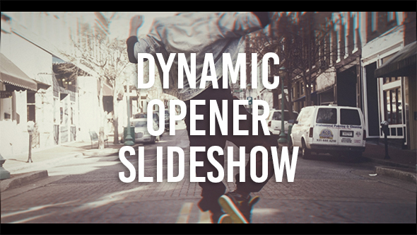 Dynamic Opener | Slideshow