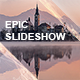 Epic Slideshow - VideoHive Item for Sale