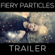 Fiery Particles Trailer - VideoHive Item for Sale