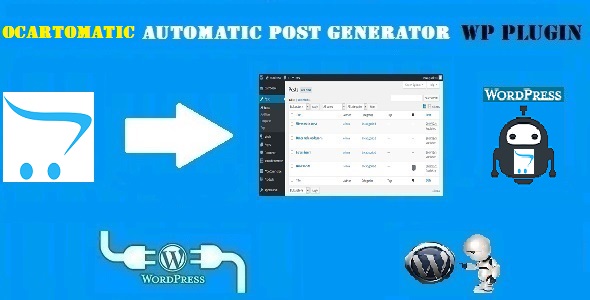 Ocartomatic - Open Cart Automatic Post Generator Plugin for WordPress - CodeCanyon Item for Sale