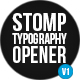 Stomp Opener - VideoHive Item for Sale