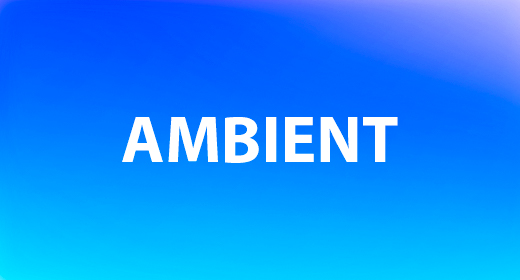AMBIENT