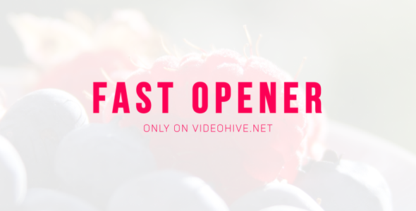 Fast Opener - VideoHive 20184907