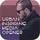 Urban Inspiring Media Opener | Slideshow - VideoHive Item for Sale